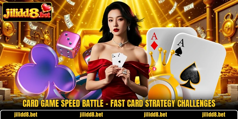 Card Game Speed Battle – Fast Card Strategy Challenges