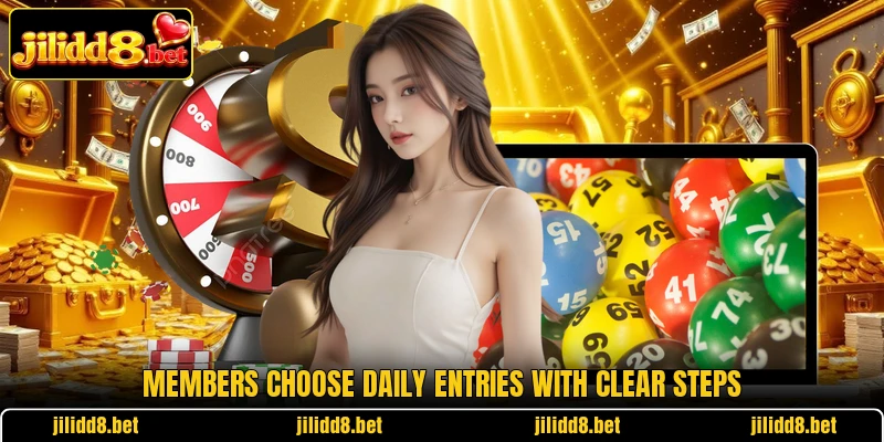 Members choose daily entries with clear steps