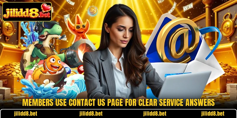 Members use contact us page for clear service answers Members use contact us page for clear service answers