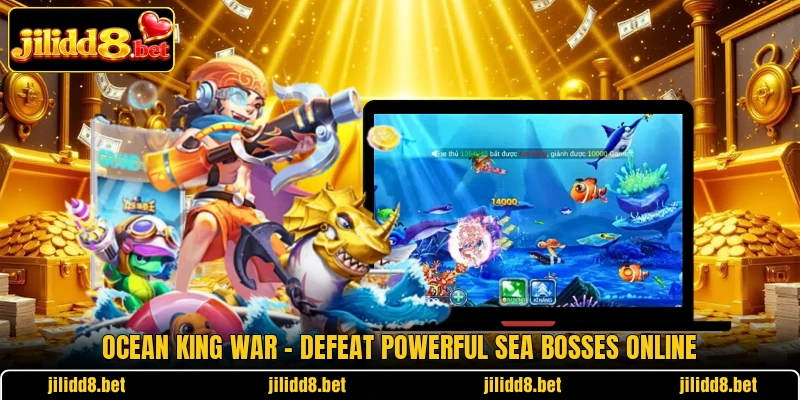 ocean king war defeat powerful sea bosses online
