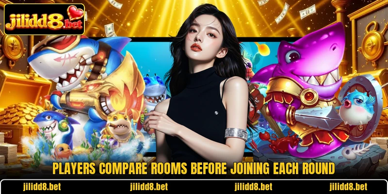 Players compare rooms before joining each round