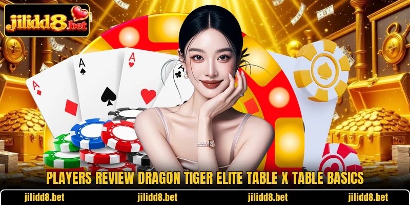 Players review Dragon Tiger Elite Table X table basics