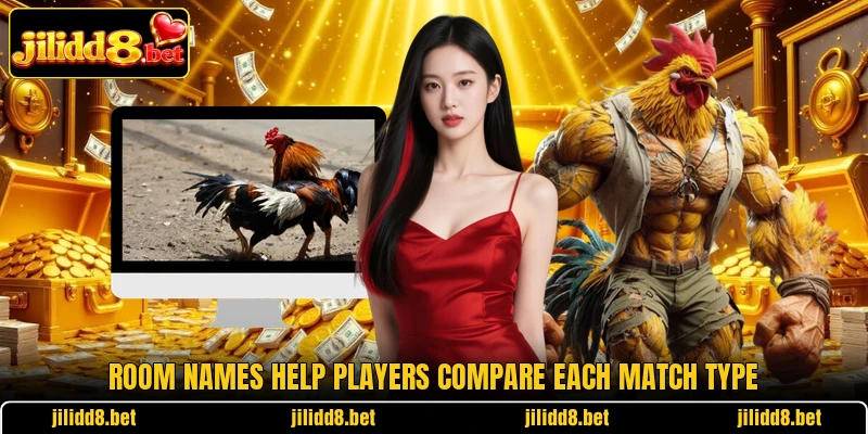 Room names help players compare each match type